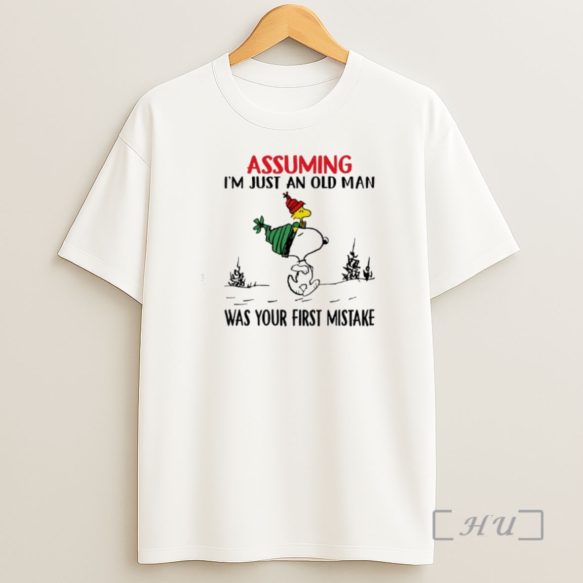 Officials Snoopy Assuming Im Just An Old Man Was Your First Mistake Premium Shirt Sweatshirt Tee