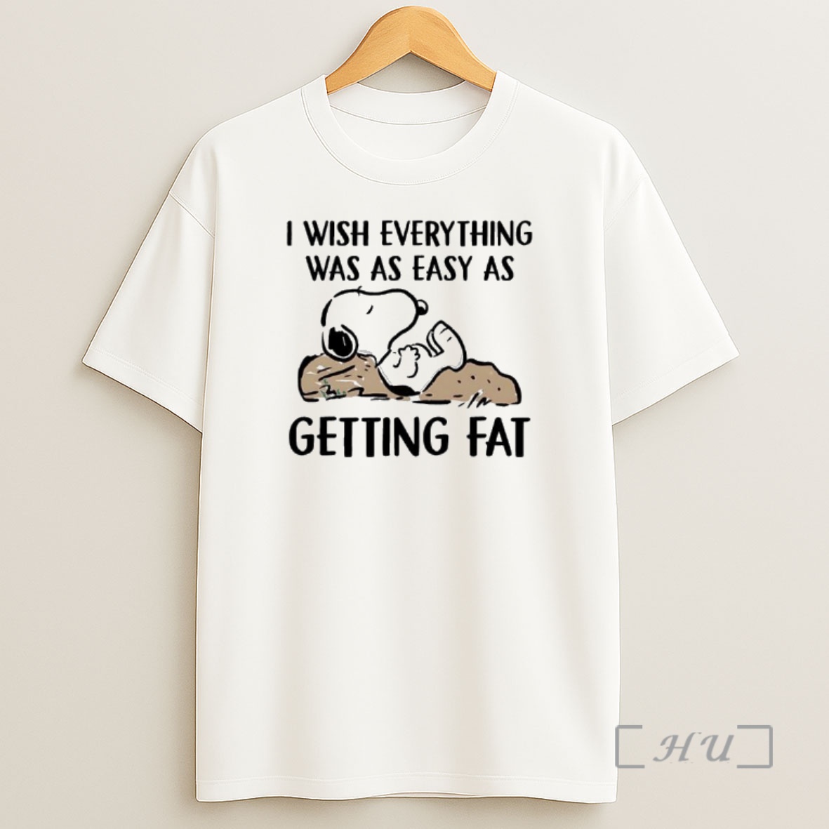 Officials Snoopy I Wish Everything Was As Easy As Getting Fat Premium Shirt Sweatshirt Tee