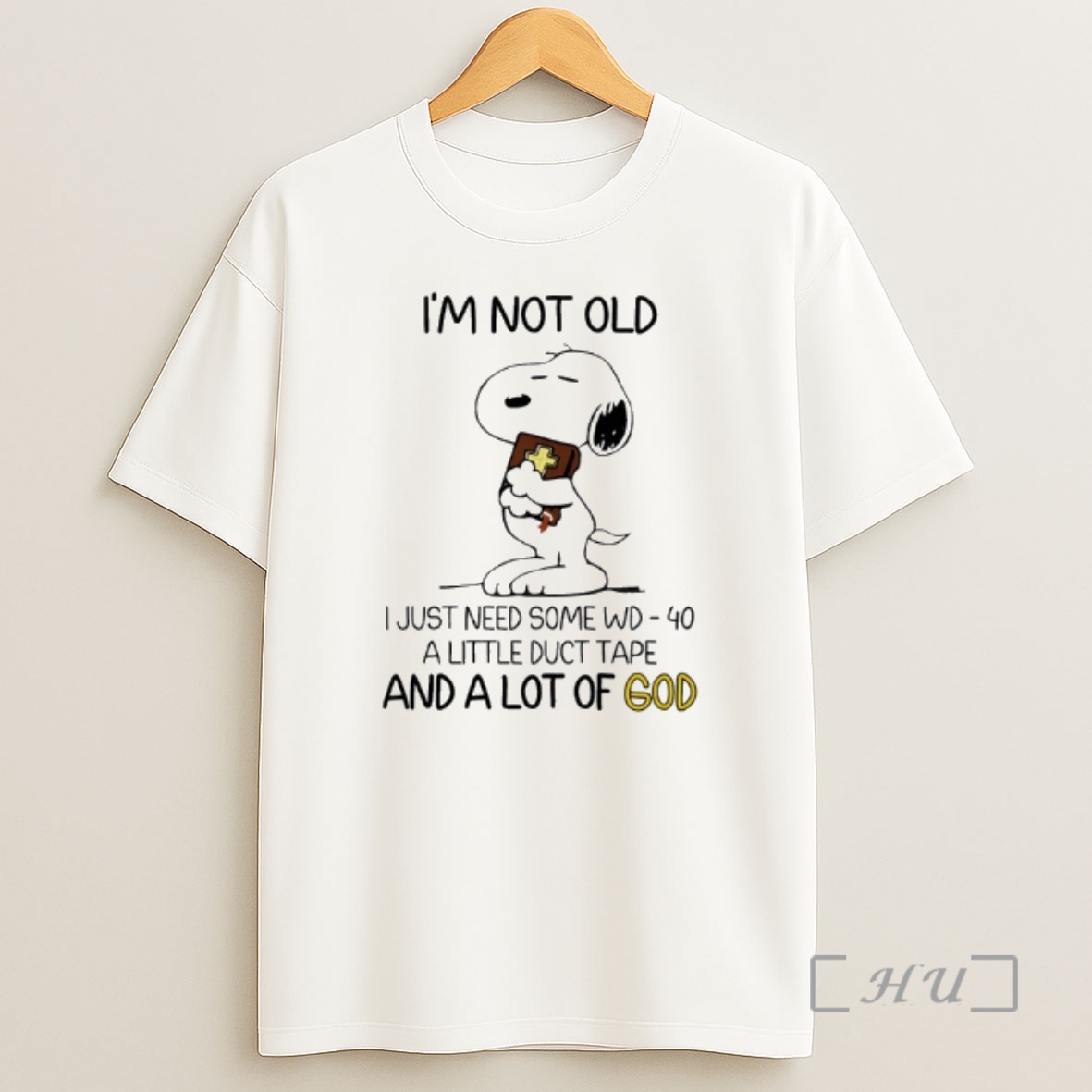 Officials Snoopy Im Not Old I Just Need Some Wd 40 A Little Duct Tape And A Lot Of God Premium Shirt Sweatshirt Tee