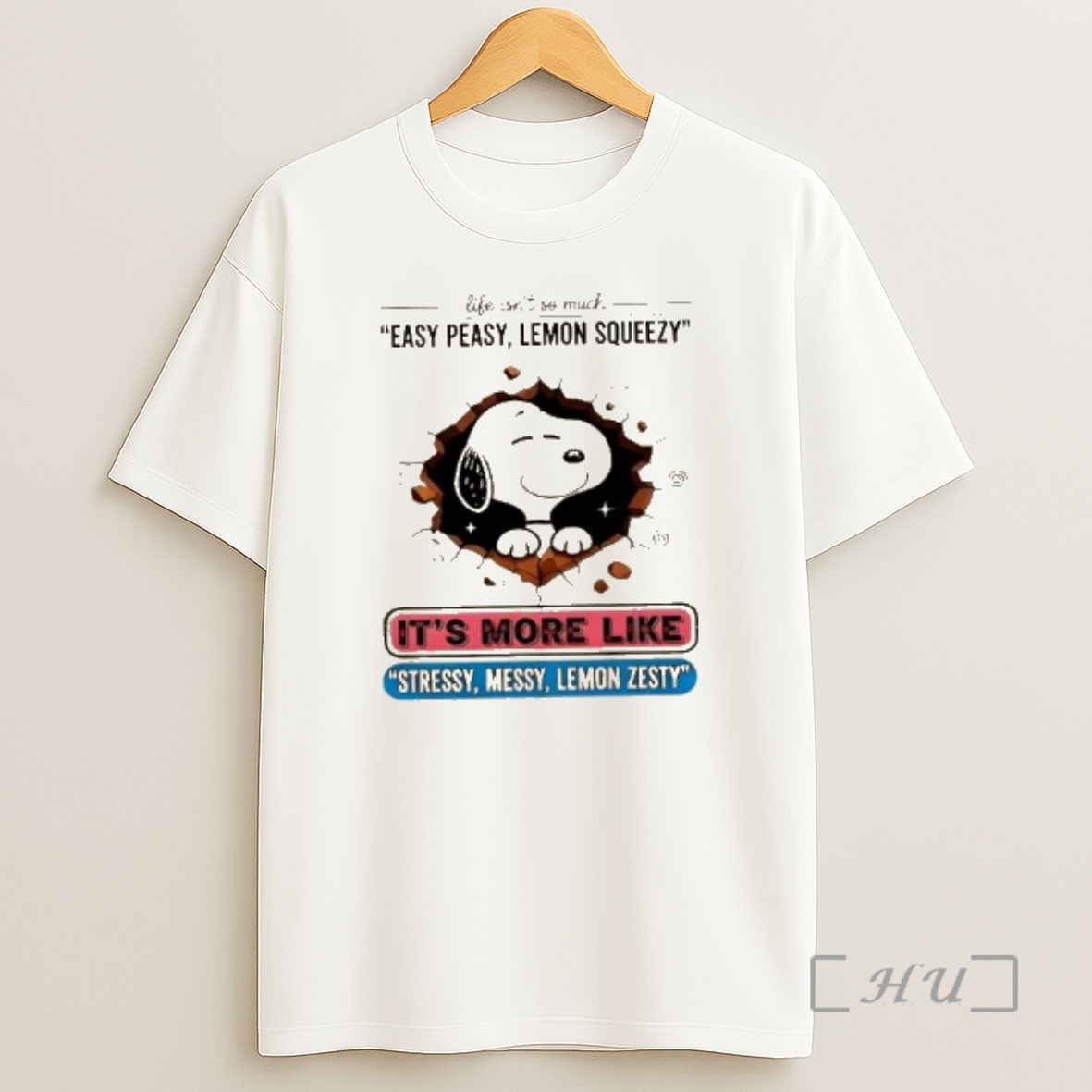 Officials Snoopy Life Isnt So Much Easy Peasy Lemon Squeezy Its More Like Premium Shirt Sweatshirt Tee