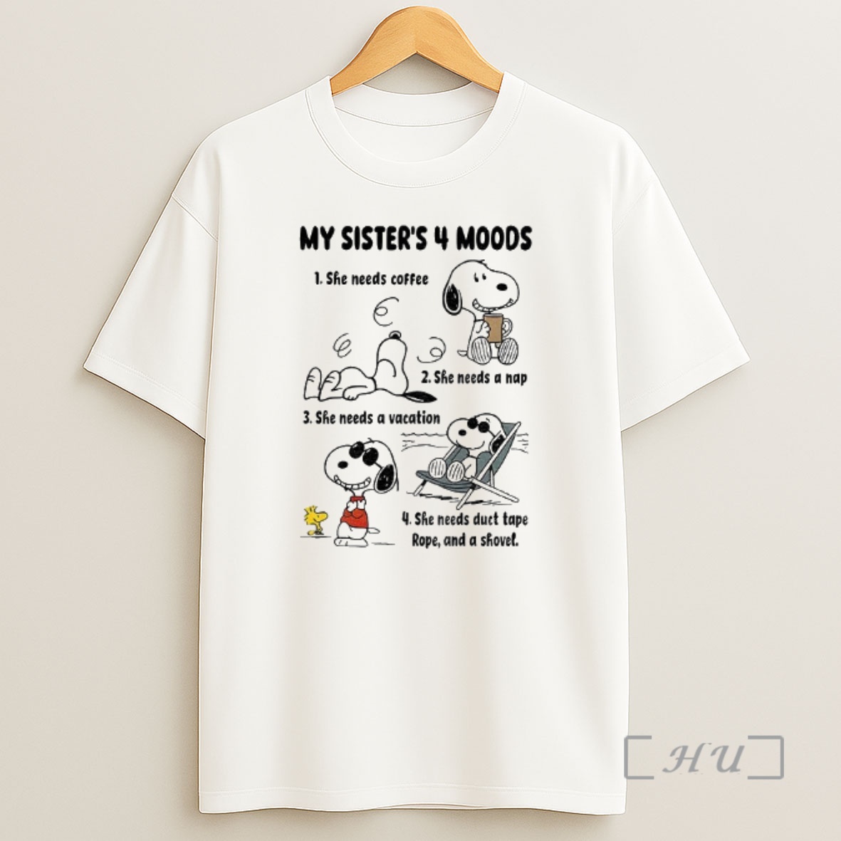 Officials Snoopy My Sisters 4 Moods She Needs Coffee She Needs A Nap Shee Needs A Vacation Premium Shirt Sweatshirt Tee