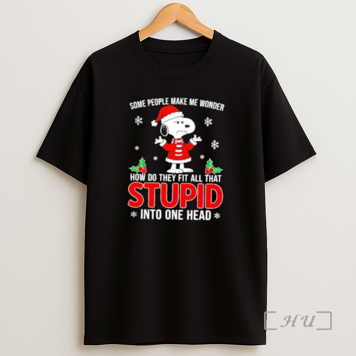 Officials Snoopy Some People Make Me Wonder How Do They Fit All That Stupid Into One Head Premium Shirt Sweatshirt Tee