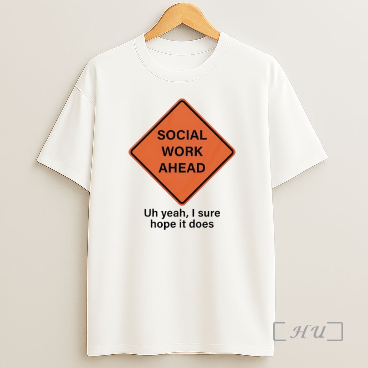 Officials Social Work Ahead Premium Shirt Sweatshirt Tee