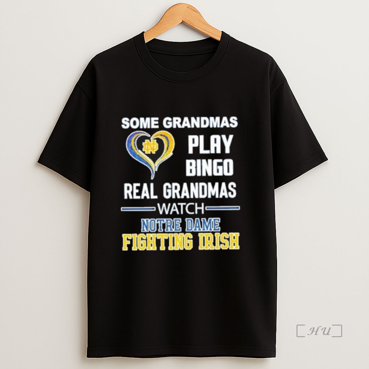 Officials Some Grandmas Play Bingo Real Grandmas Watch Notre Dame Fighting Irish Premium Shirt Sweatshirt Tee