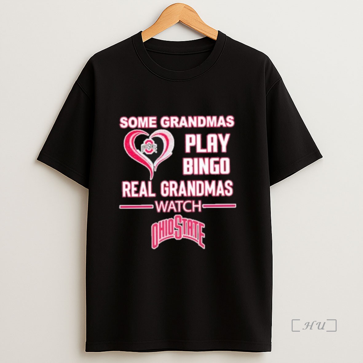 Officials Some Grandmas Play Bingo Real Grandmas Watch Ohio State Buckeyes Premium Shirt Sweatshirt Tee