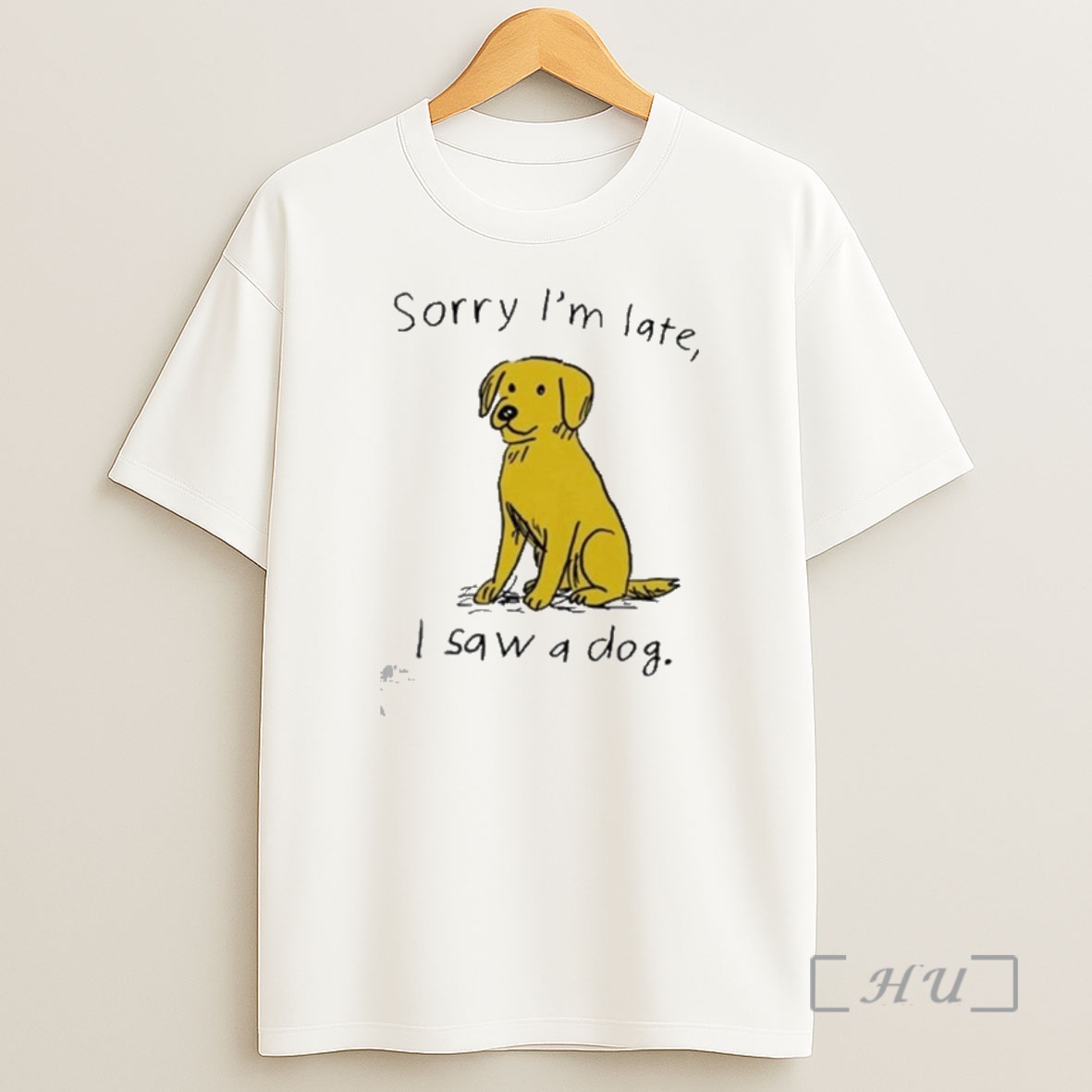Officials Sorry Im Late I Saw A Dog Premium Shirt Sweatshirt Tee