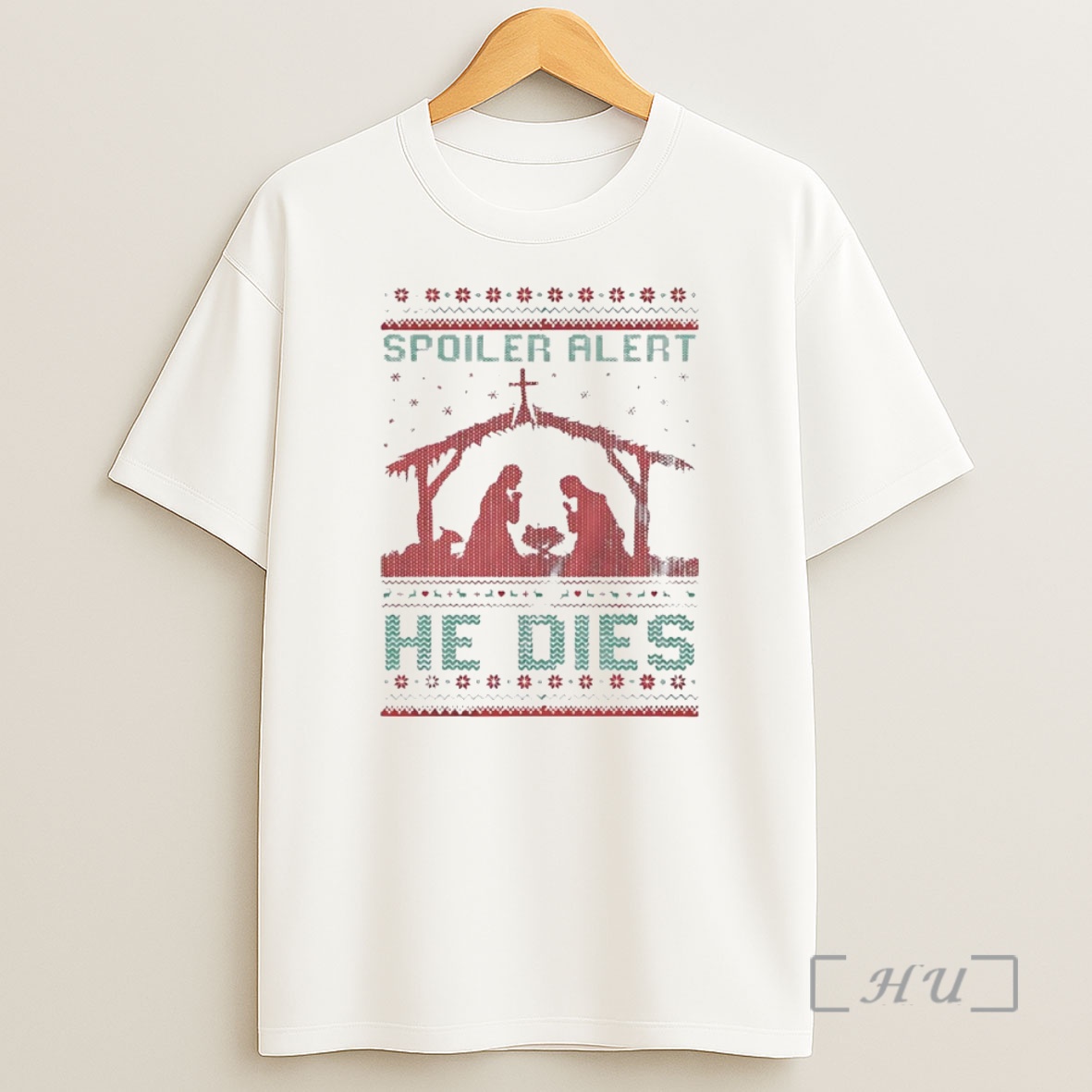 Officials Spoiler Alert He Dies Jesus Christmas Premium Shirt Sweatshirt Tee
