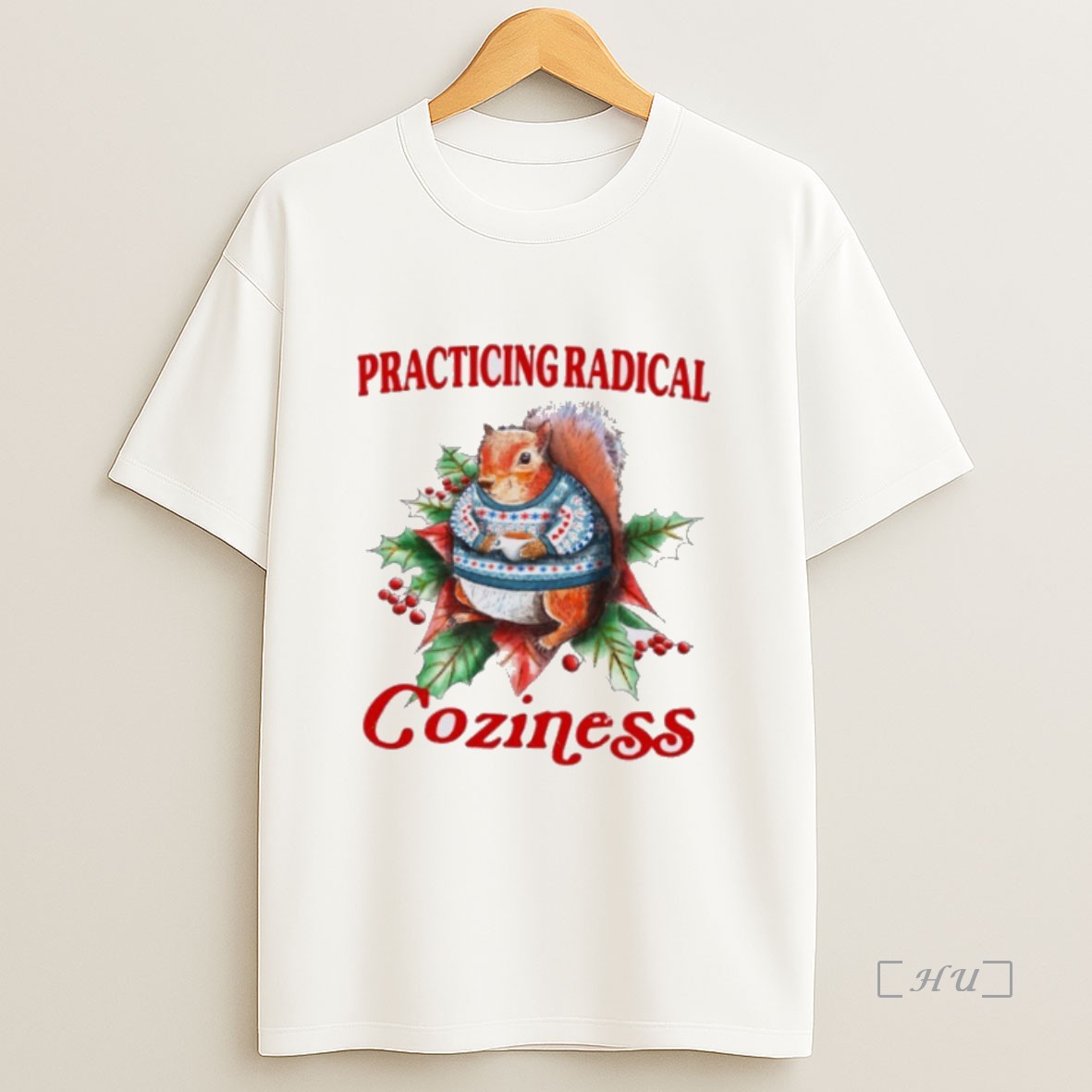 Officials Squirrel Practicing Radical Coziness Premium Shirt Sweatshirt Tee