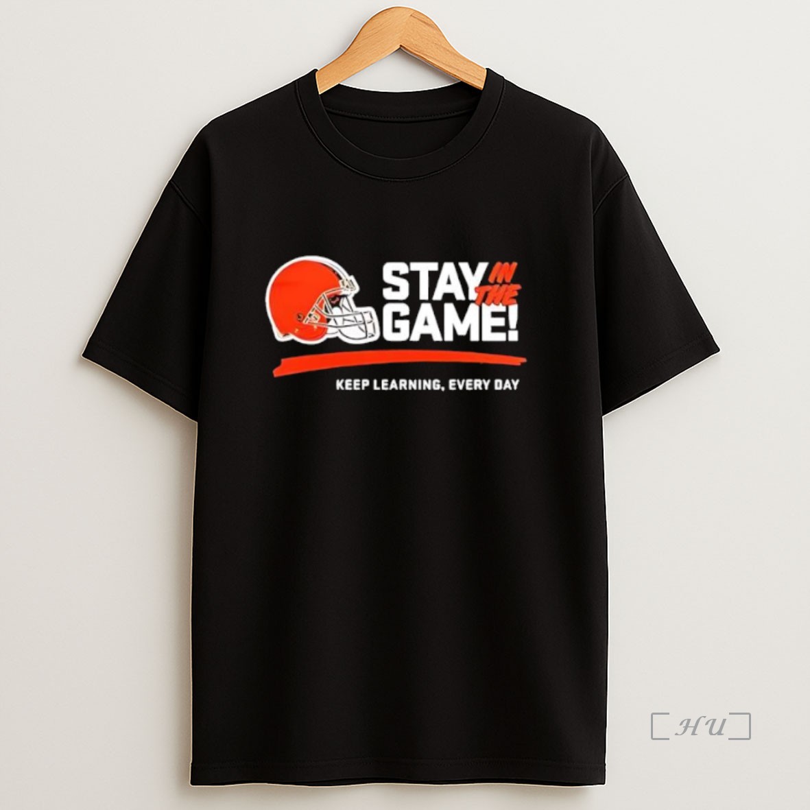 Officials Stay In The Game Keep Learning Every Day Cleveland Browns Nfl Premium Shirt Sweatshirt Tee