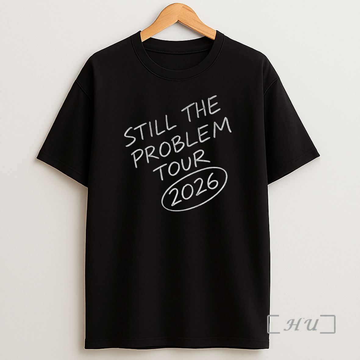 Officials Still The Problem Tour 2026 Premium Shirt Sweatshirt Tee