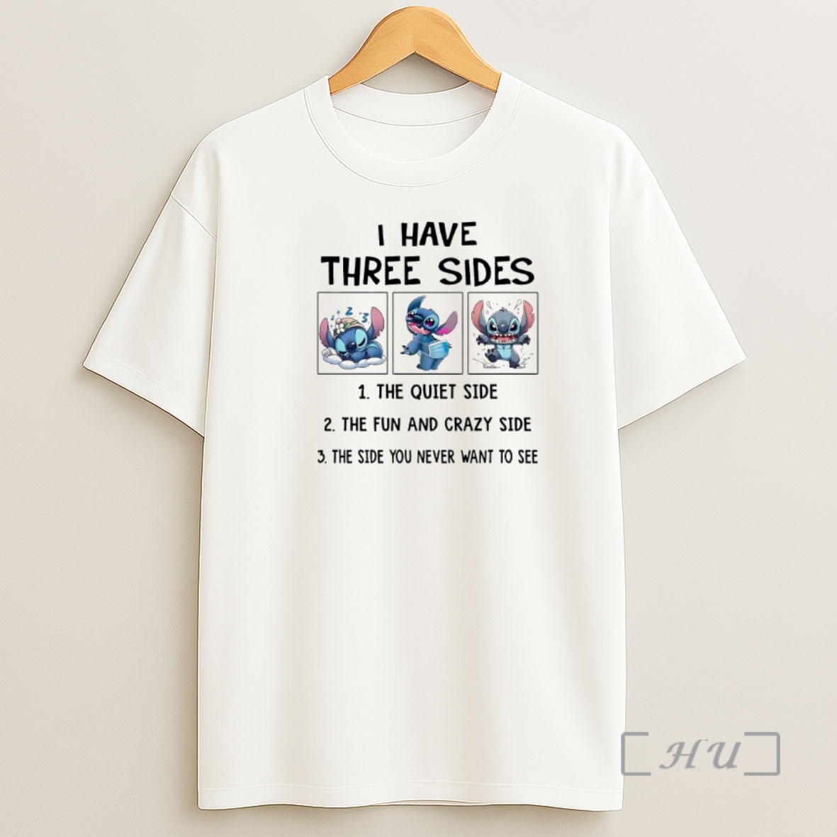 Officials Stitch I Have Three Sides The Quiet Side The Fun And Crazy Side The Side You Never Want To See Premium Shirt Sweatshirt Tee