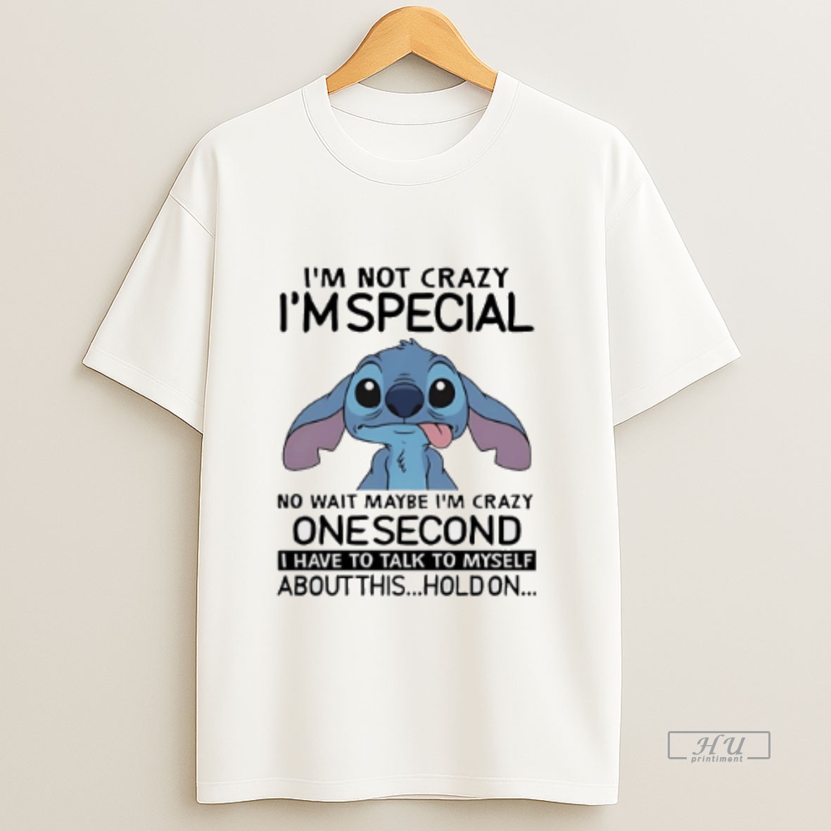 Officials Stitch Im Not Crazy Im Special No Wait Maybe I Am Crazy One Second Sweatshirt Tee