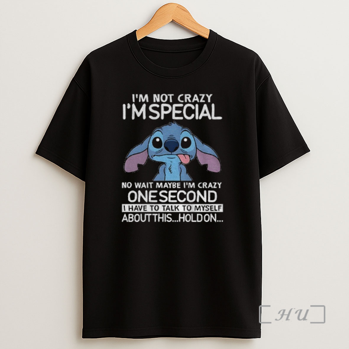 Officials Stitch Im Not Crazy Im Special No Wait Maybe Im Crazy One Second I Have To Talk To Myself Premium Shirt Sweatshirt Tee