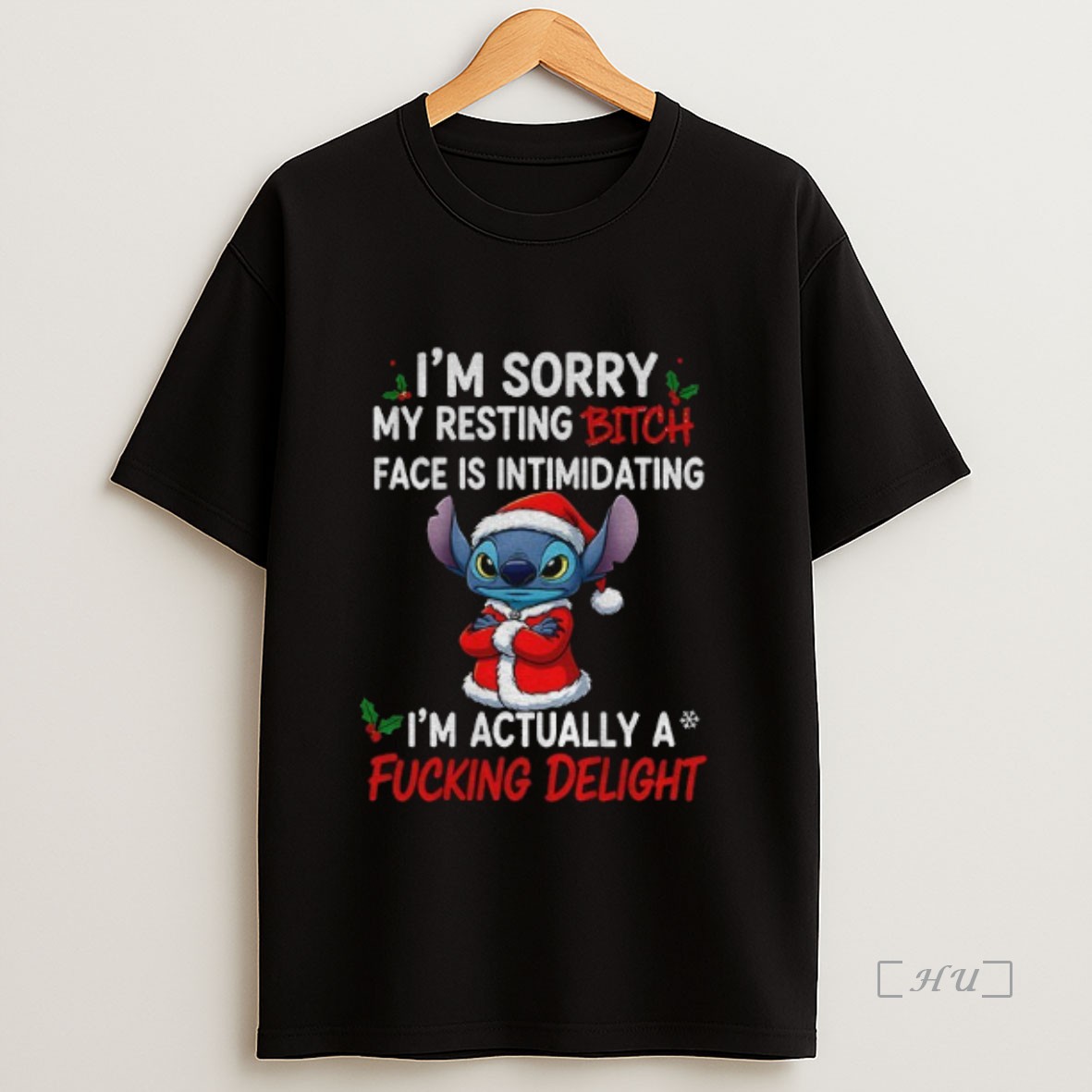 Officials Stitch Santa Hat Im Sorry My Resting Bitch Face Is Intimidating Im Actually A Fucking Delight Premium Shirt Sweatshirt Tee