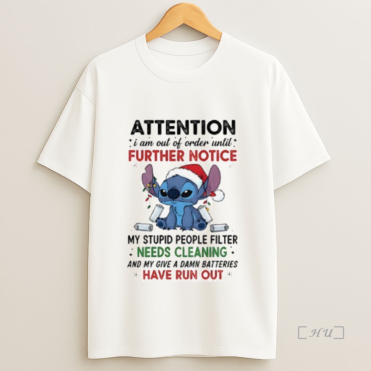 Officials Stitch Santa Hat Attention I Am Out Of Order Until Further Notice My Stupid People Filter Christmas Premium Shirt Sweatshirt Tee
