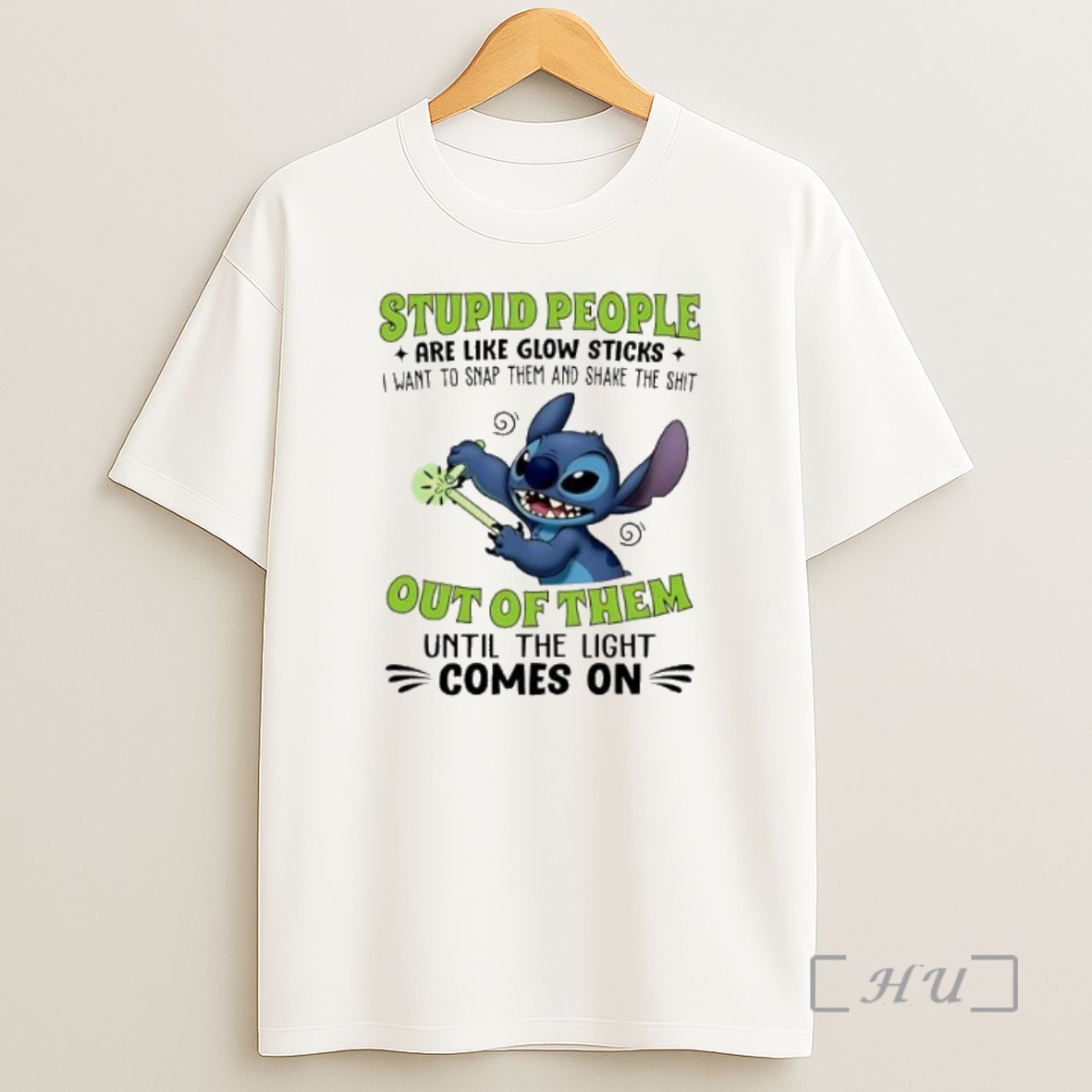 Officials Stitch Stupid People Are Like Glow Sticks I Want To Smap Them And Shake The Shit Out Of Them Until The Light Comes On Premium Shirt Sweatshirt Tee