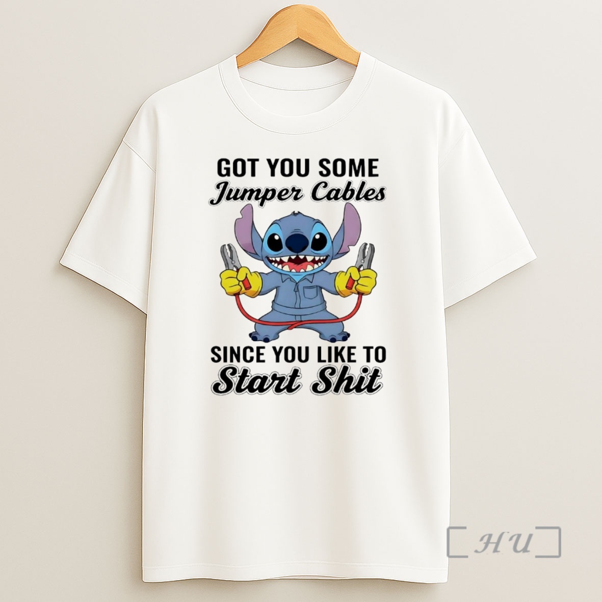 Officials Stitch Got You Some Jumper Cables Since You Like To Start Shit Premium Shirt Sweatshirt Tee