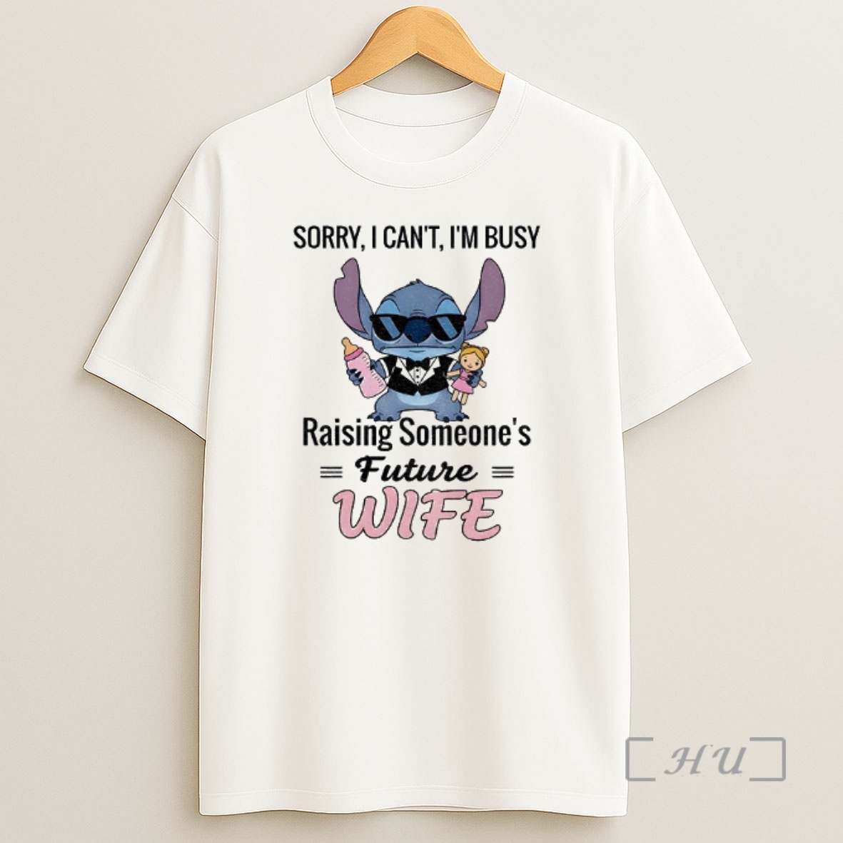 Officials Stitch Sorry I Cant Im Busy Raising Someones Future Wife Premium Shirt Sweatshirt Tee