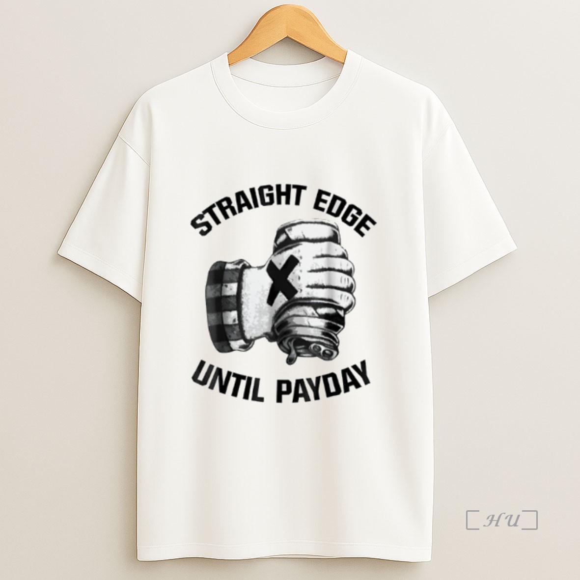 Officials Straight Edge Until Payday Premium Shirt Sweatshirt Tee