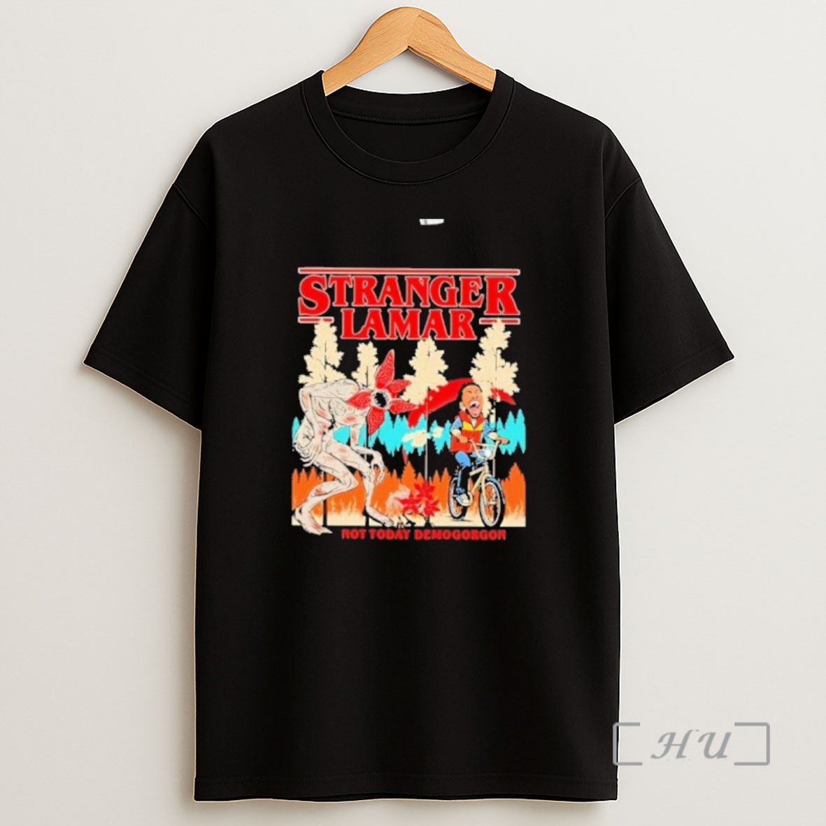 Officials Stranger Things 5 Kendrick Lamar Not Today Demogorgon Premium Shirt Sweatshirt Tee