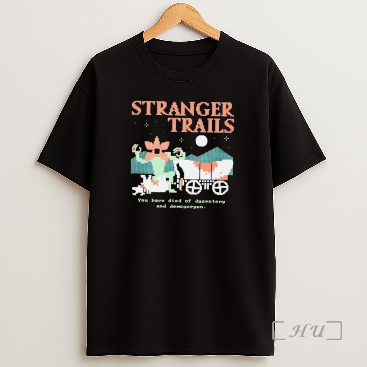 Officials Stranger Trails You Have Died Of Dysentery And Demogorgon Premium Shirt Sweatshirt Tee