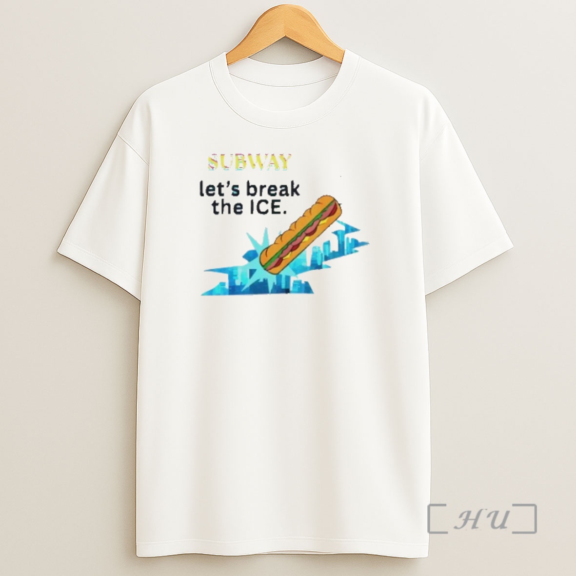 Officials Subway Lets Break The Ice Premium Shirt Sweatshirt Tee