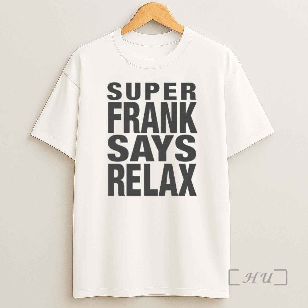 Officials Super Frank Says Relax Ornaments Premium Shirt Sweatshirt Tee