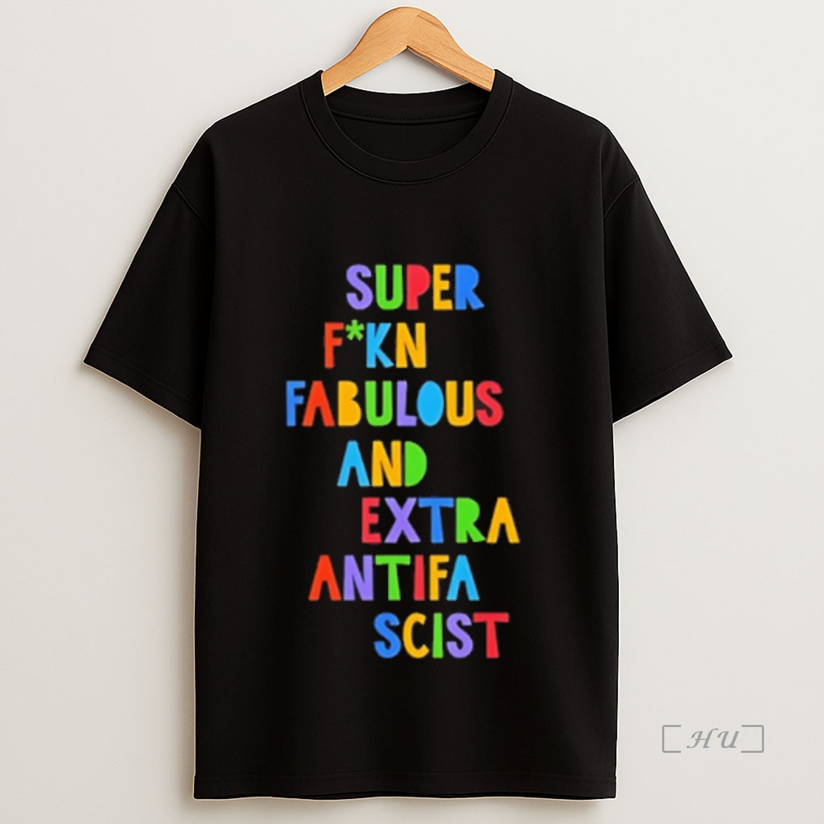 Officials Super Fucking Fabulous And Extra Antifa Scist Premium Shirt Sweatshirt Tee