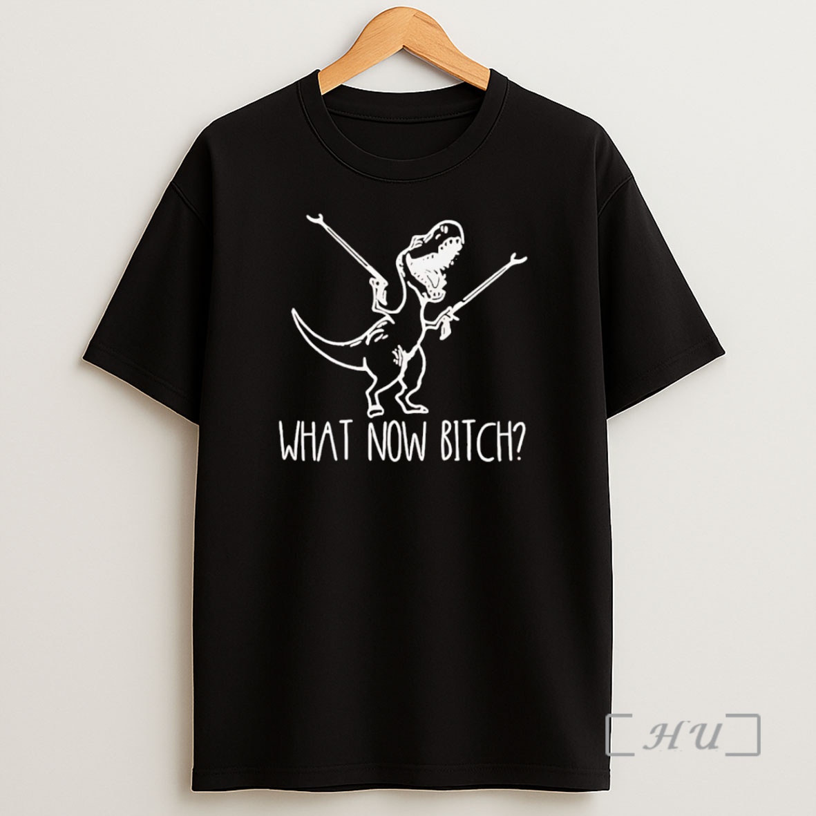 Officials T Rex What Now Bitch Premium Shirt Sweatshirt Tee