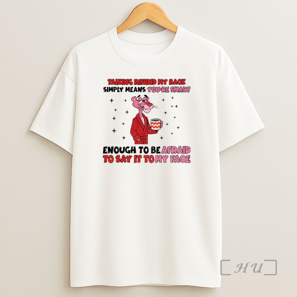 Officials Talking Behind My Back Simply Means Youre Smart Enough To Be Afraid To Say It To My Face Premium Shirt Sweatshirt Tee