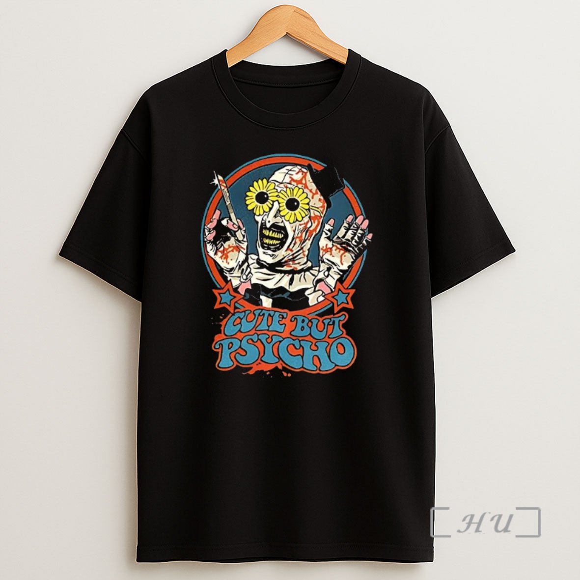 Officials Terrifier Art The Clown Cute But Psycho Horror Premium Shirt Sweatshirt Tee