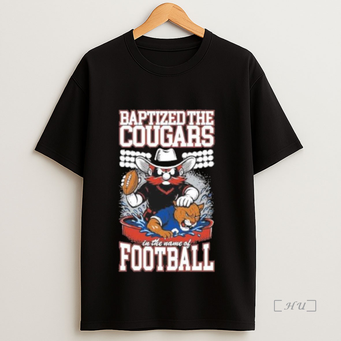 Officials Texas Tech Baptized The Cougars In The Name Of Football Premium Shirt Sweatshirt Tee