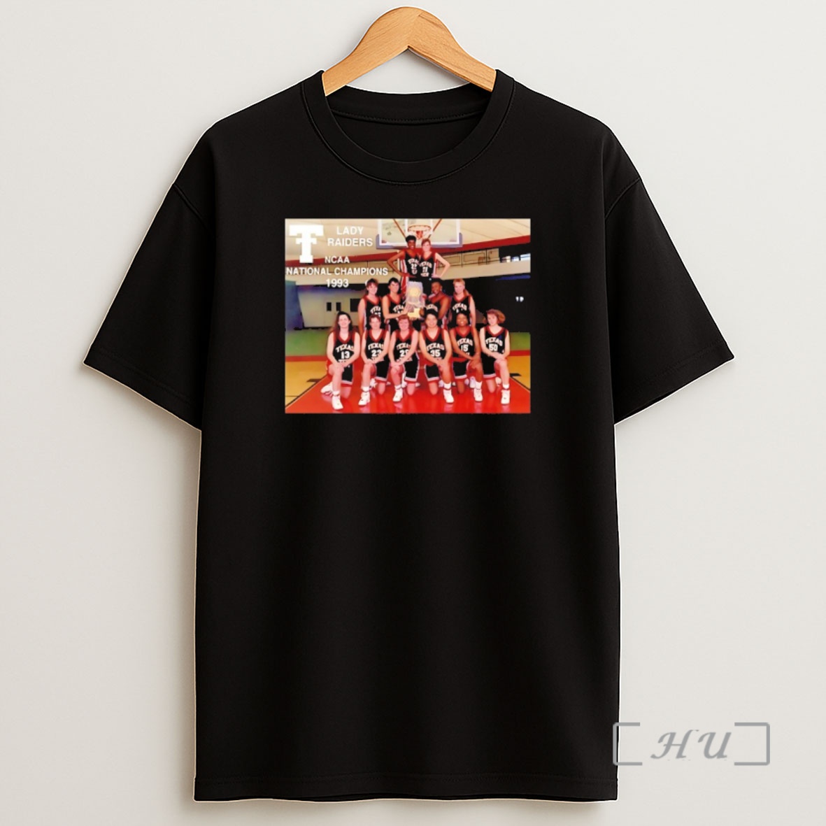 Officials Texas Tech Lady Raiders Lady Raiders National Champions 1993 Photo Hirt Premium Shirt Sweatshirt Tee