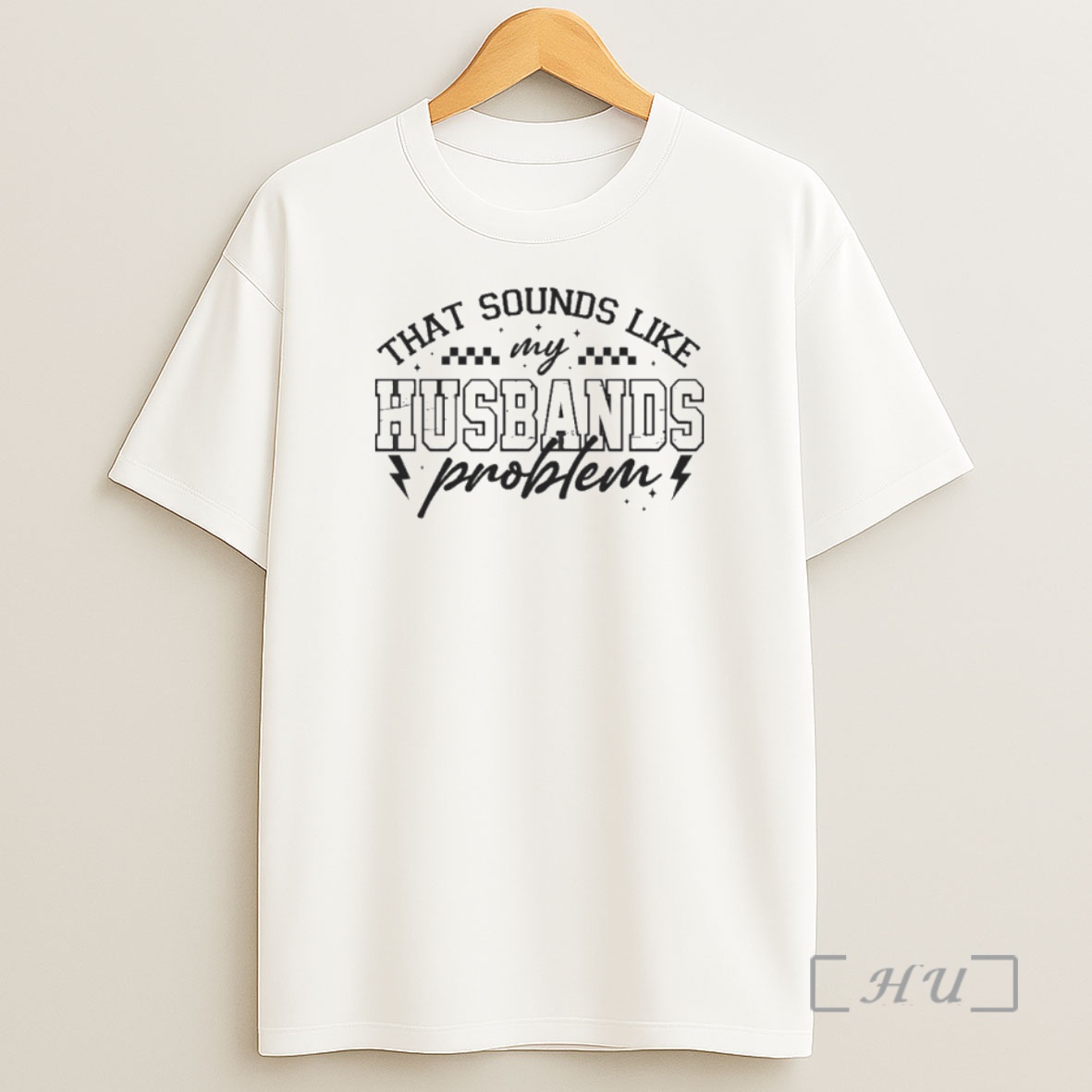 Officials That Sounds Like My Husbands Problem Premium Shirt Sweatshirt Tee