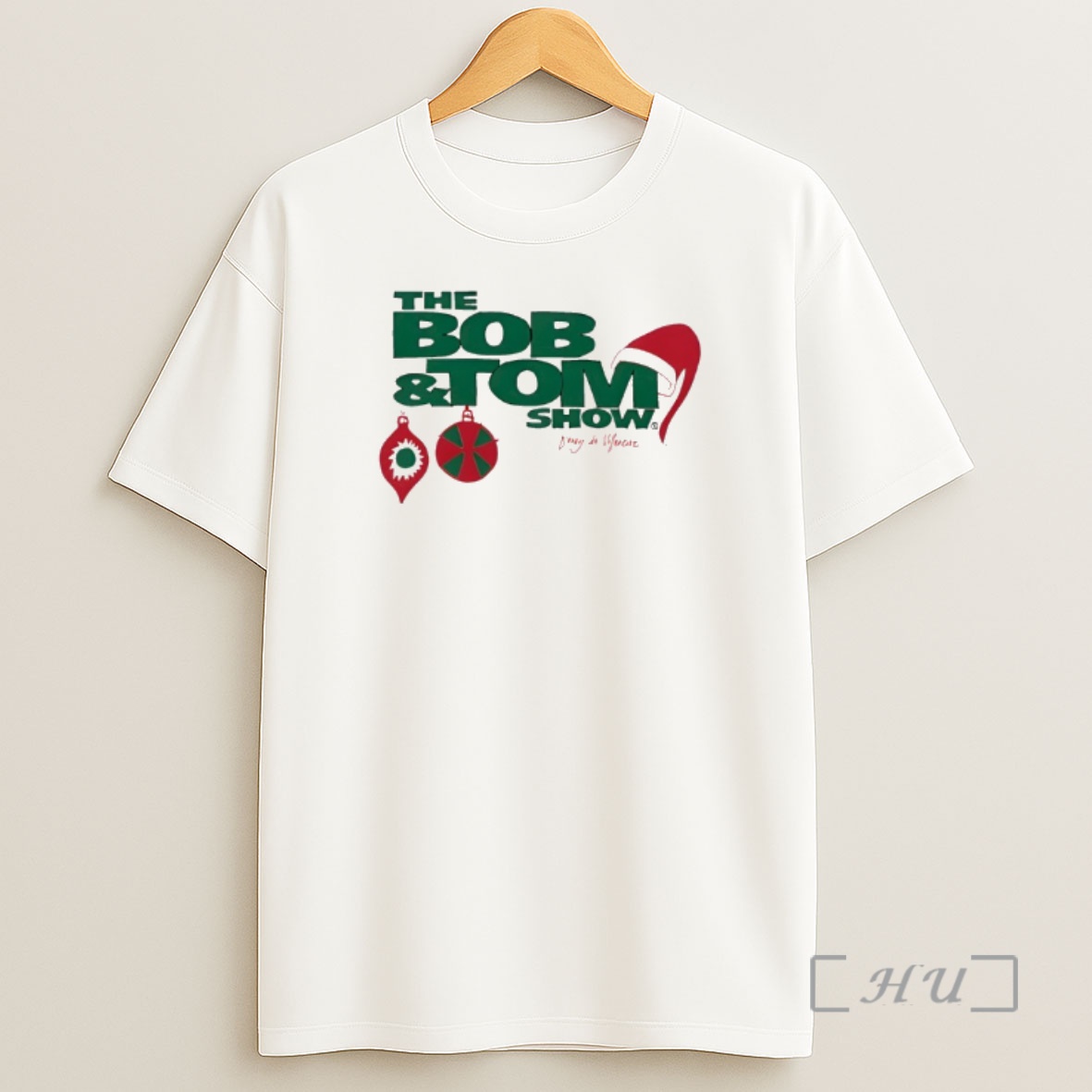 Officials The Bob Tom Show Holiday Premium Shirt Sweatshirt Tee