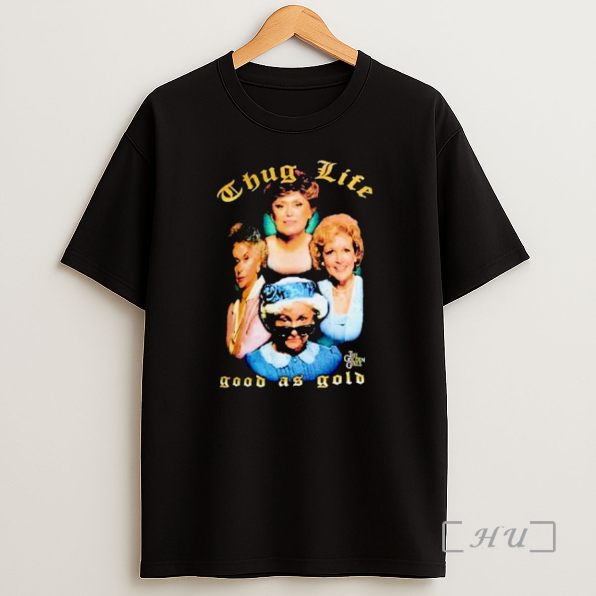 Officials The Golden Girls Thug Life Good As Gold Ornaments Premium Shirt Sweatshirt Tee