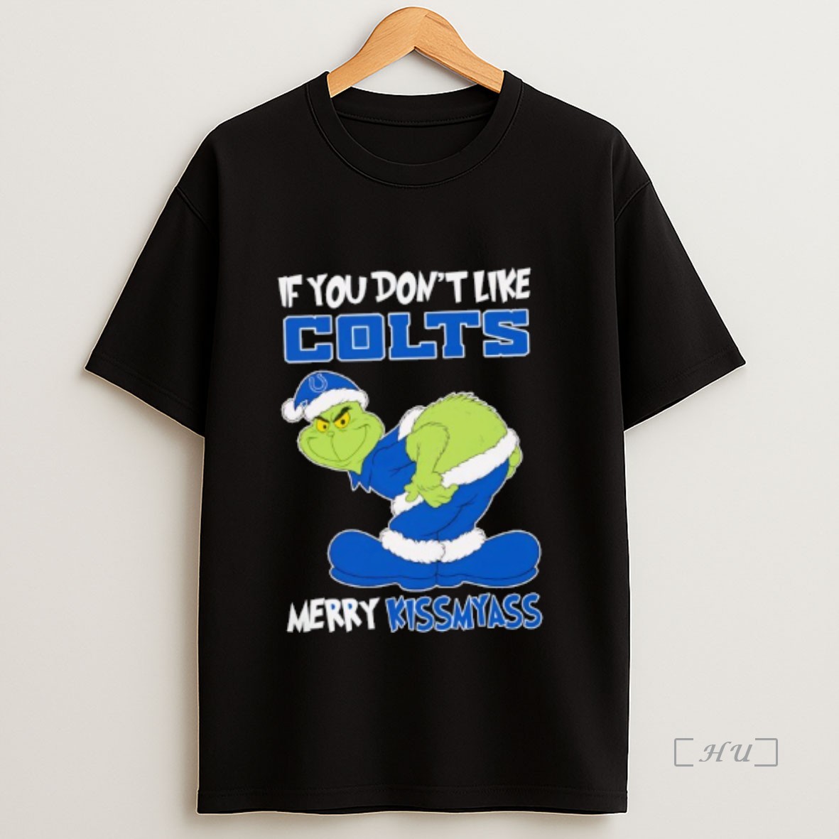 Officials The Grinch If You Dont Like Indianapolis Colts Merry Kiss My Ass Christmas Premium Shirt Sweatshirt Tee 1