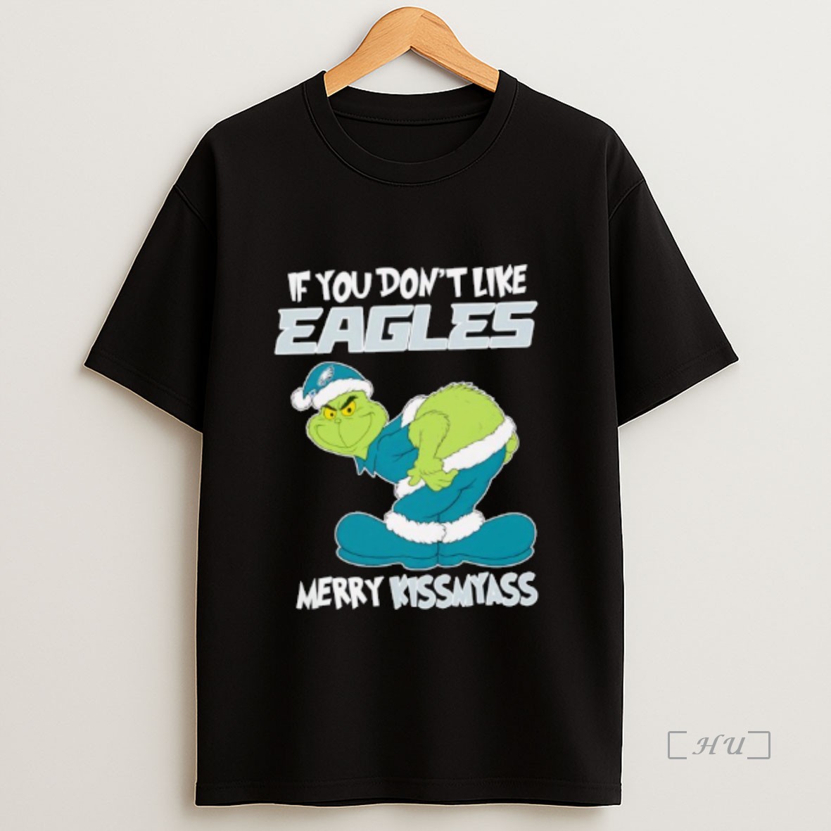 Officials The Grinch If You Dont Like Philadelphia Eagles Merry Kiss My Ass Christmas Premium Shirt Sweatshirt Tee