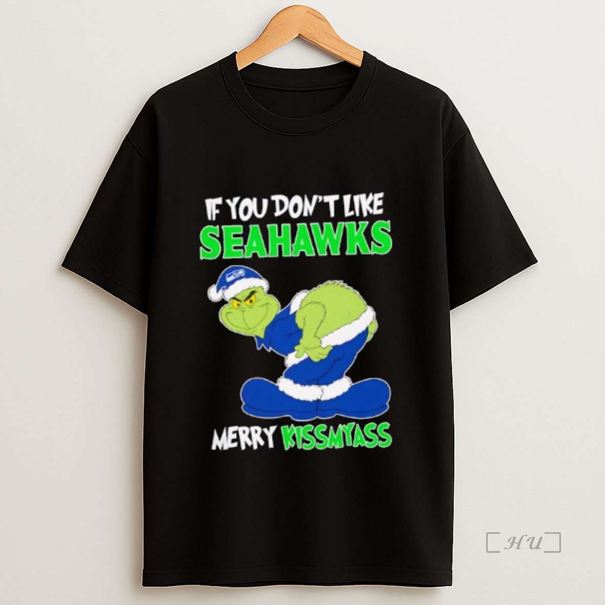 Officials The Grinch If You Dont Like Seattle Seahawks Merry Kiss My Ass Christmas Premium Shirt Sweatshirt Tee