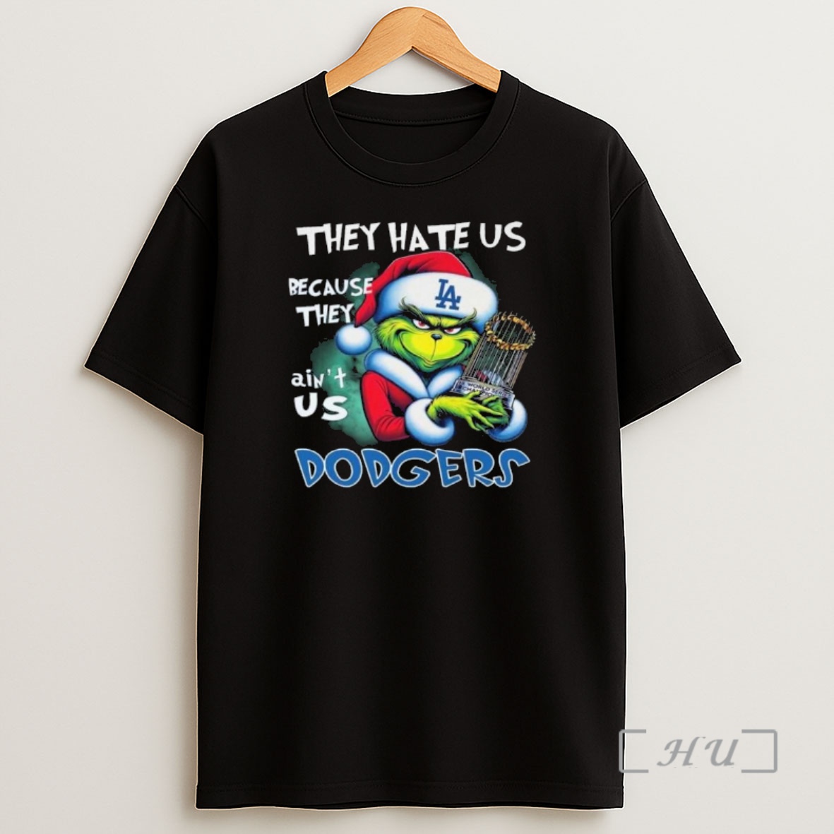 Officials The Grinchthey Hate Us Because They Aint Us Los Angeles Dodgers Trophy 2025 Premium Shirt Sweatshirt Tee