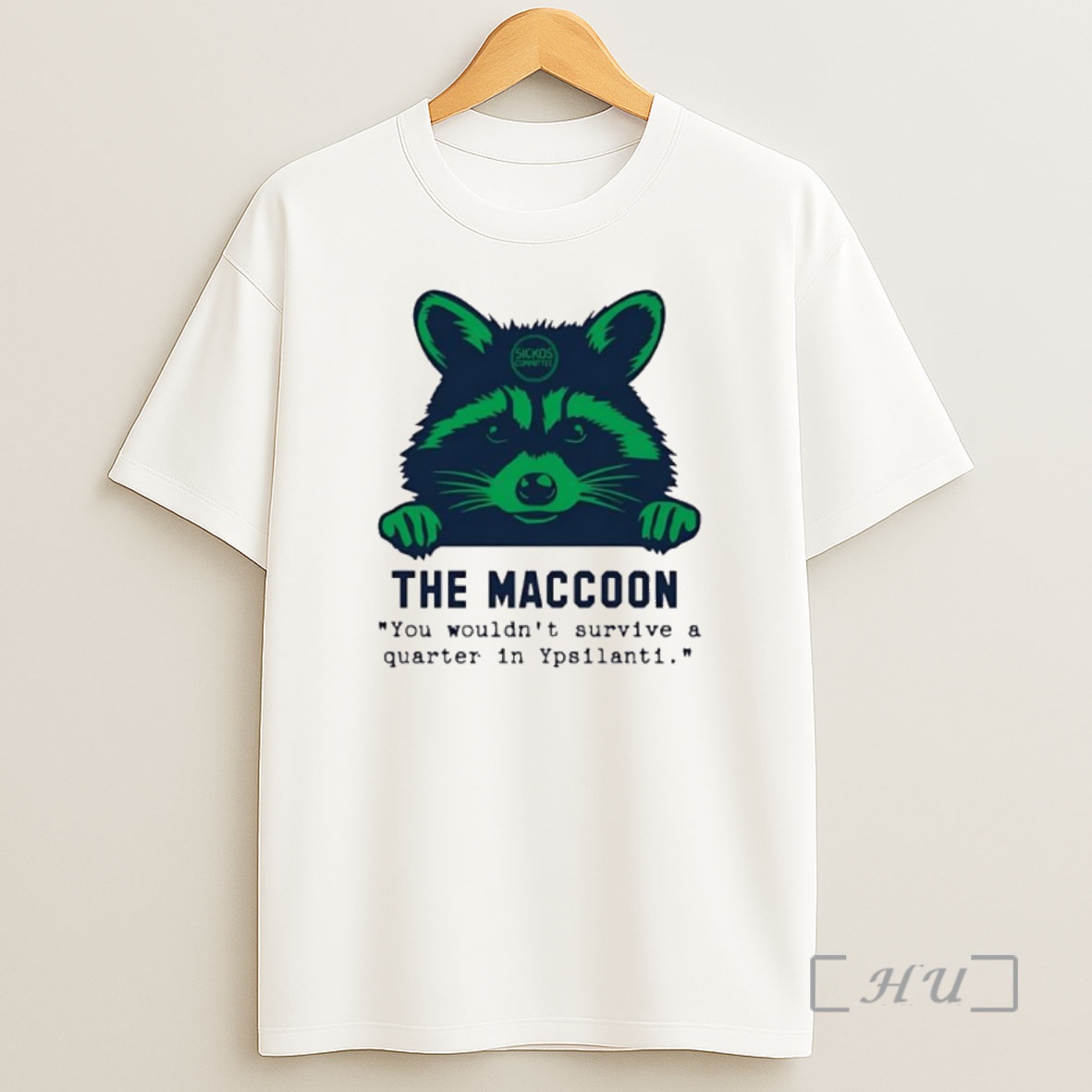 Officials The Macoon You Wouldnt Survive Quarter In Ypsilanti Premium Shirt Sweatshirt Tee