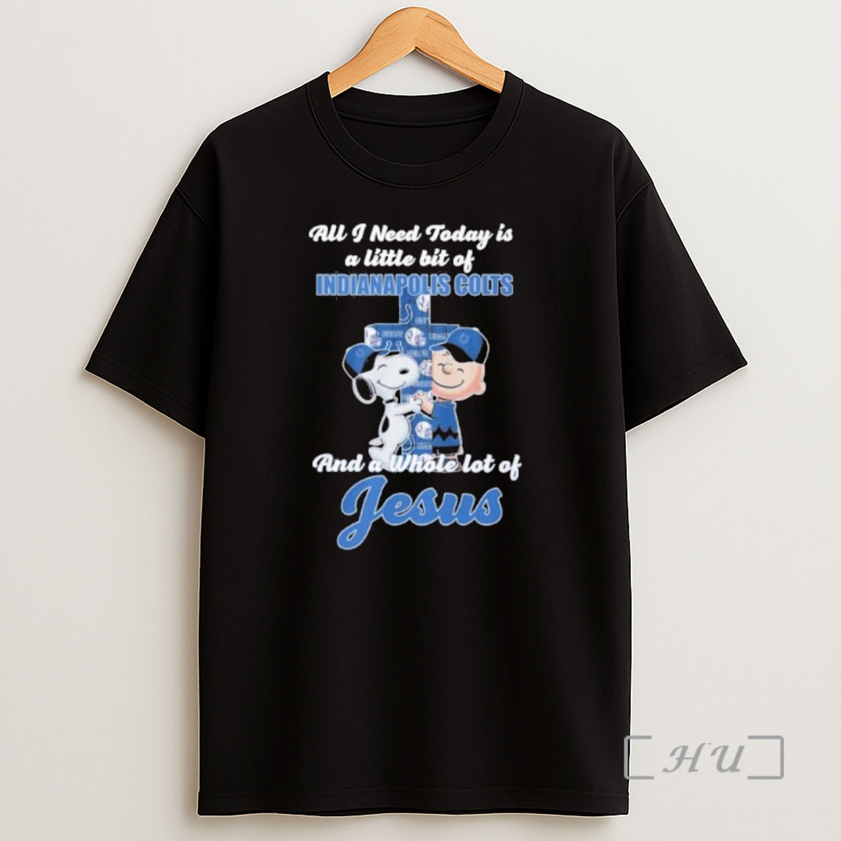 Officials The Peanuts All I Need Today Is A Little Bit Of Indianapolis Colts And A Whole Lot Of Jesus Premium Shirt Sweatshirt Tee