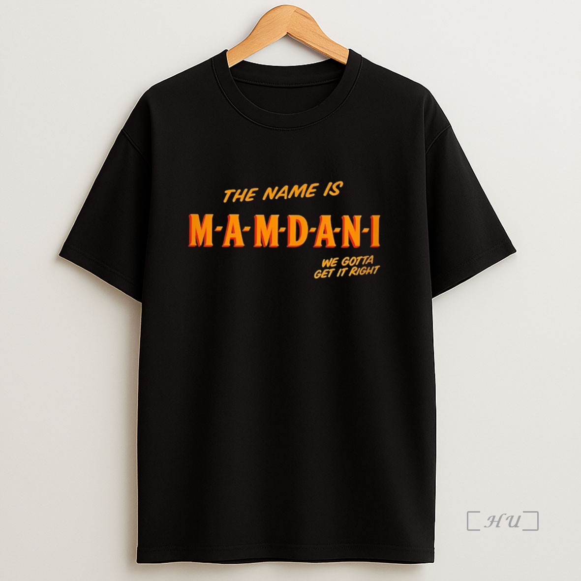 Officials The Name Is Zohran Mamdani We Gotta Get It Right Premium Shirt Sweatshirt Tee