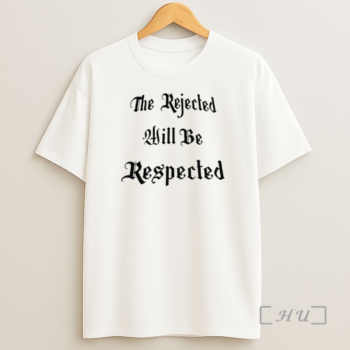 Officials The Rejected Will Be Respected Premium Shirt Sweatshirt Tee