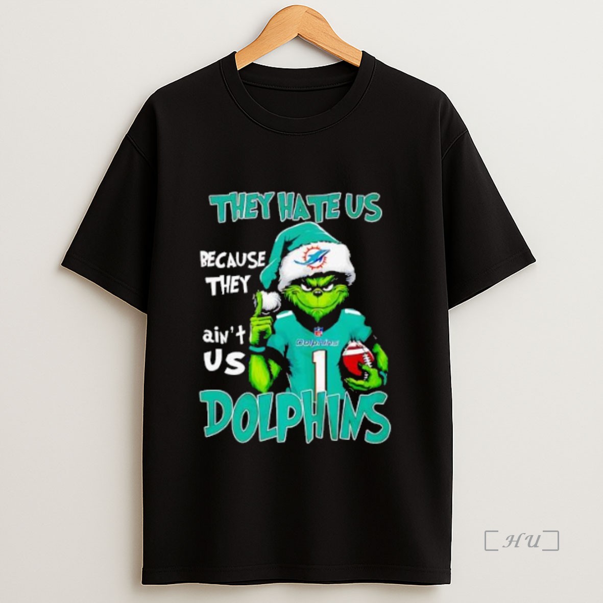 Officials They Hate Us Because They Aint Us Miami Dolphins Premium Shirt Sweatshirt Tee