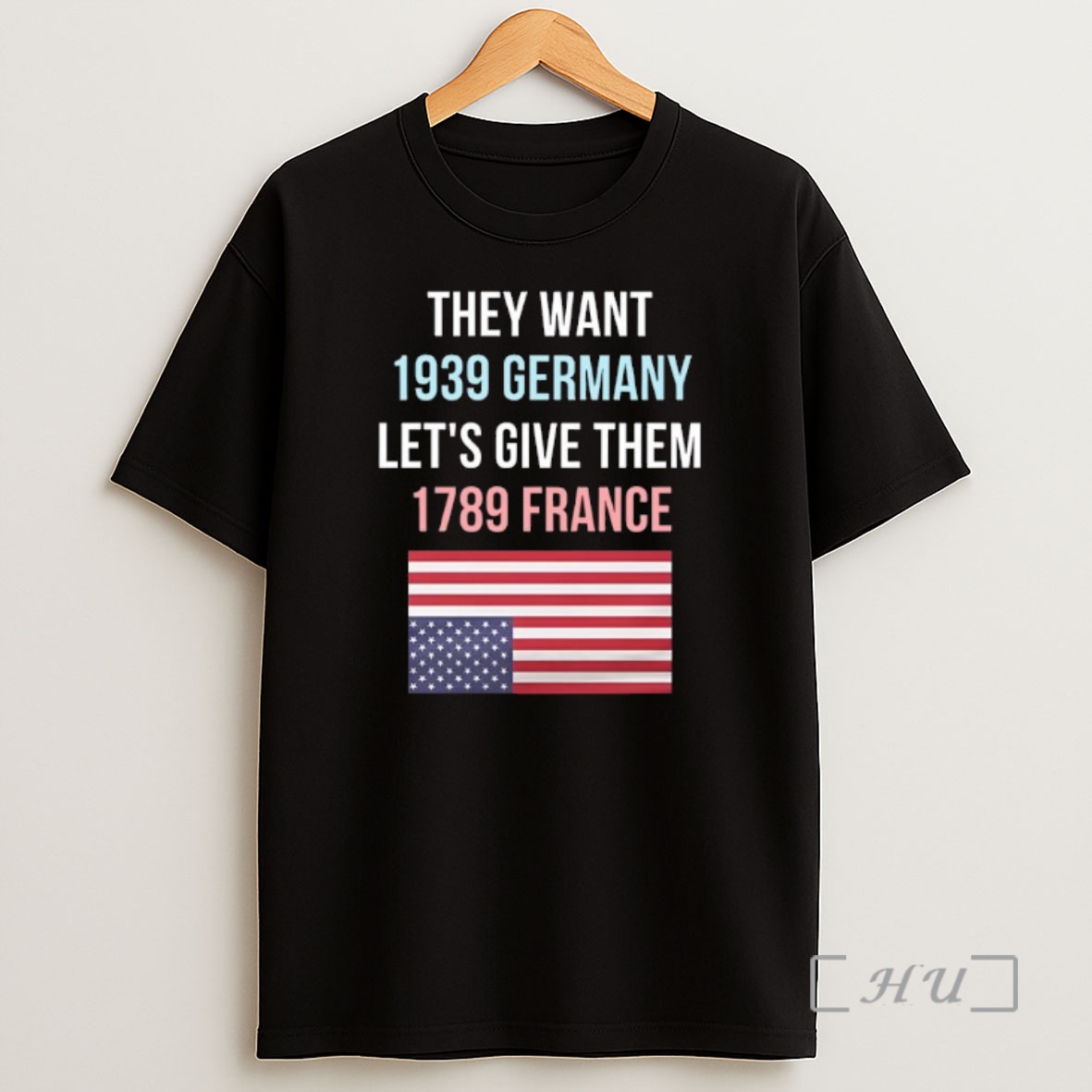 Officials They Want 1939 Germany Lets Give Them 1789 France Premium Shirt Sweatshirt Tee