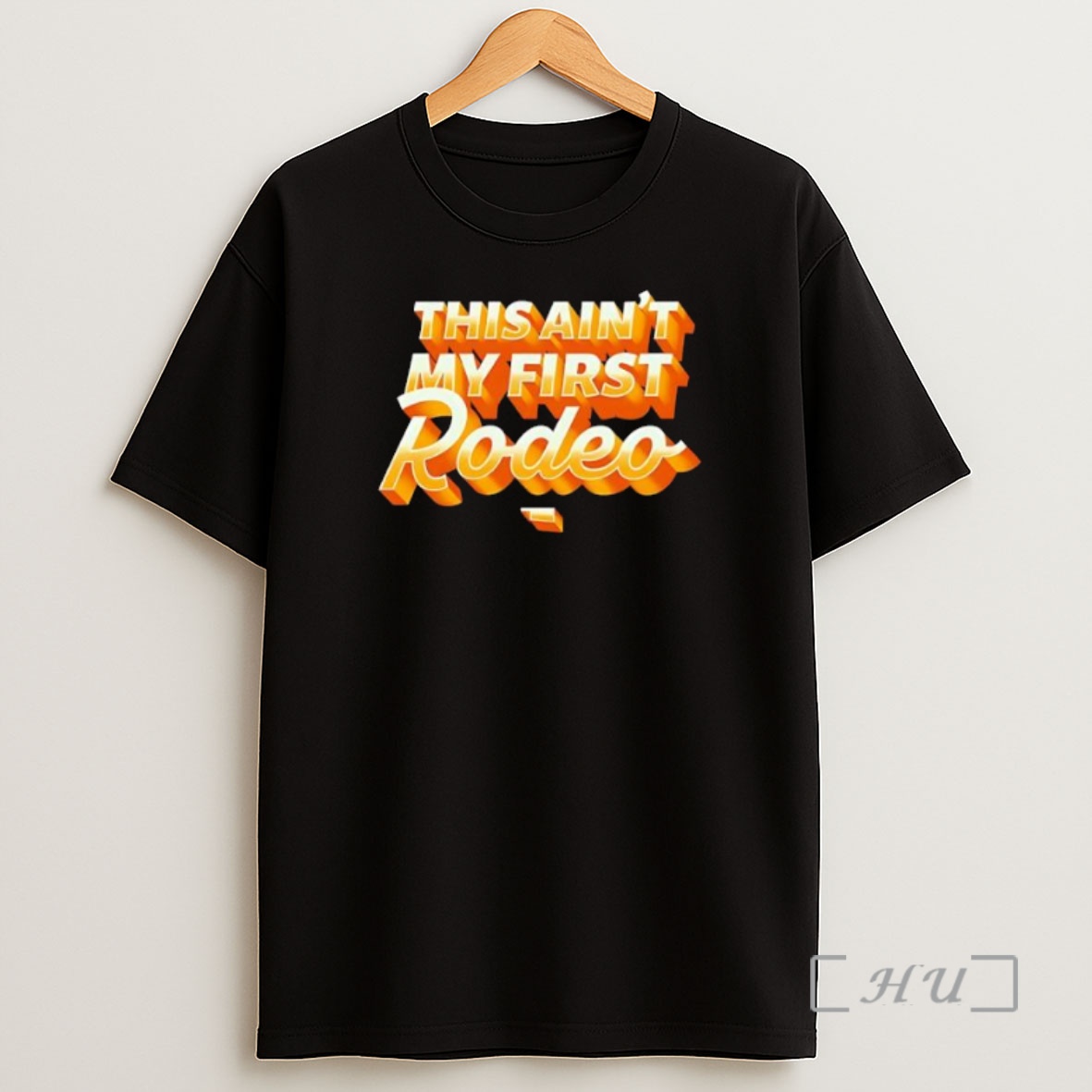 Officials This Aint My First Rodeo Design Premium Shirt Sweatshirt Tee