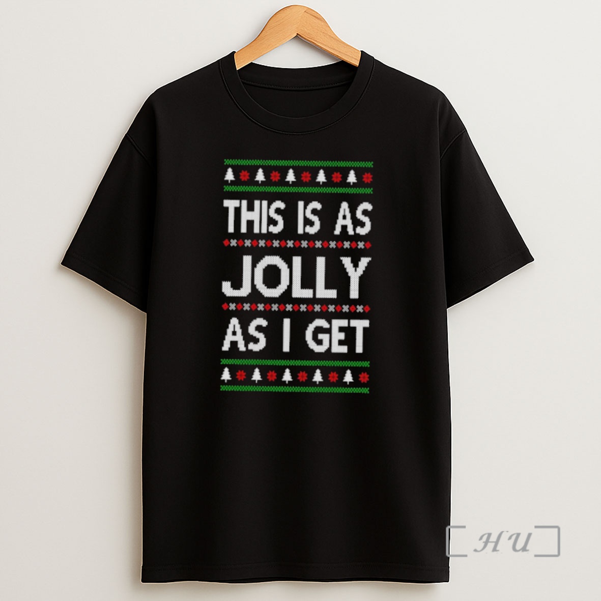 Officials This Is As Jolly As I Get Ugly Christmas Sweat Premium Shirt Sweatshirt Tee