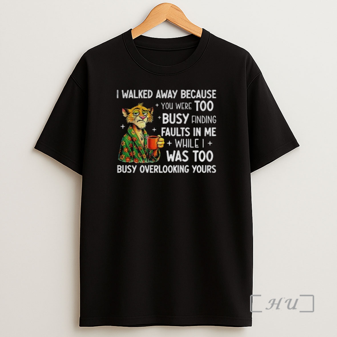 Officials Tigers I Walked Away Because You Were Too Busy Finding Faults In Me While I Was Too Busy Overlooking Yours Premium Shirt Sweatshirt Tee