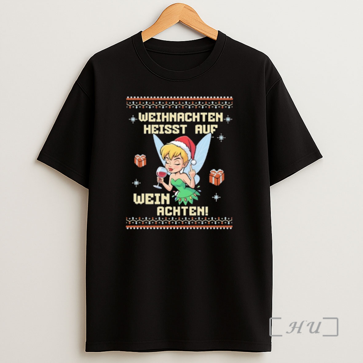 Officials Tinker Bell Weihnachten Heisst Auf Wein Achten Christmas Ugly Sweat Premium Shirt Sweatshirt Tee